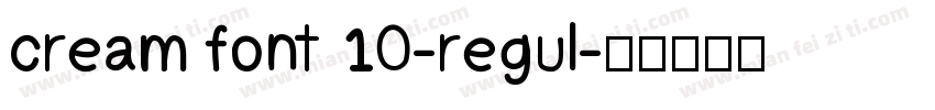 cream font 10-regul字体转换